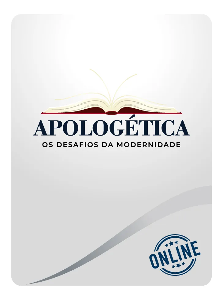 Seminário: Apologética e os Desafios da Modernidade