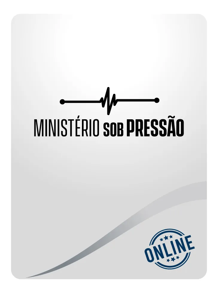 Ministério Sob Pressão