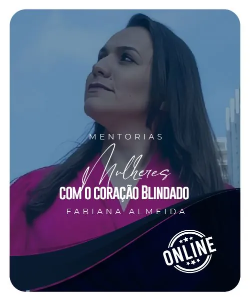 Mentoria Mulheres com Coração Blindado